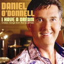 Daniel O'donnell - I have a dream (CD) - Discords.nl