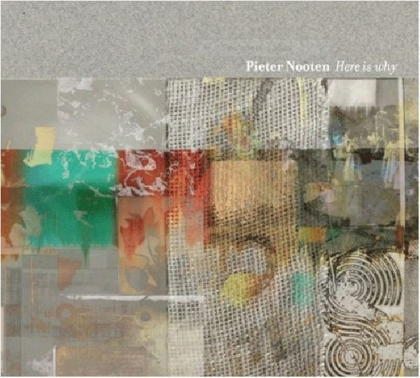 Pieter Nooten - Here is why (CD) - Discords.nl