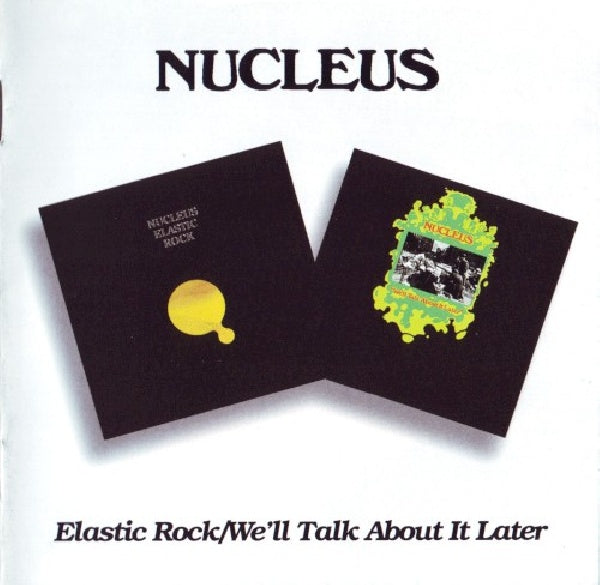 Nucleus - Elastic rock/we'll talk a (CD) - Discords.nl