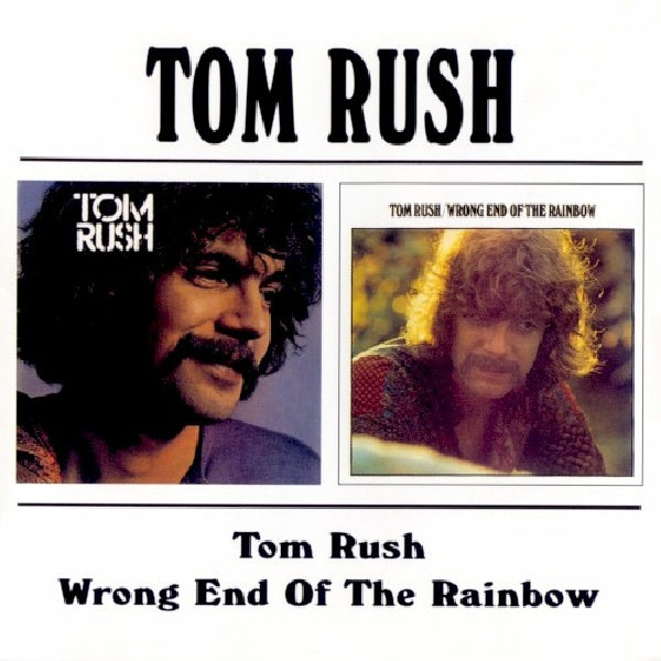 Tom Rush - Tom rush/wrong end of the (CD) - Discords.nl