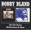 Bobby Bland - Get on down / reflections in blue (CD) - Discords.nl