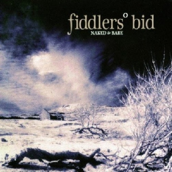 Fiddler's Bid - Naked and bare (CD) - Discords.nl