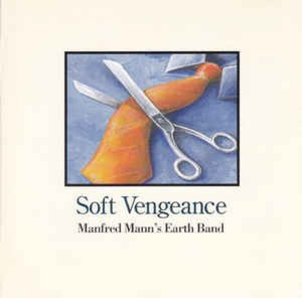 Manfred Mann's Earth Band - Soft vengeance (CD) - Discords.nl