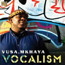 Vusa Mkhaya - Vocalism (CD) - Discords.nl