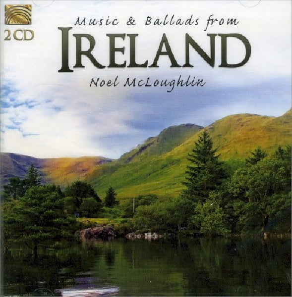 Noel Mcloughlin - Music & ballads from ireland (CD) - Discords.nl