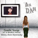 Mary Ann Kennedy - An dan. gaelic songs for a modern world (CD) - Discords.nl
