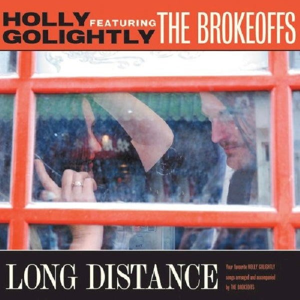 Holly Golightly & The Brokeoffs - Long distance (CD) - Discords.nl