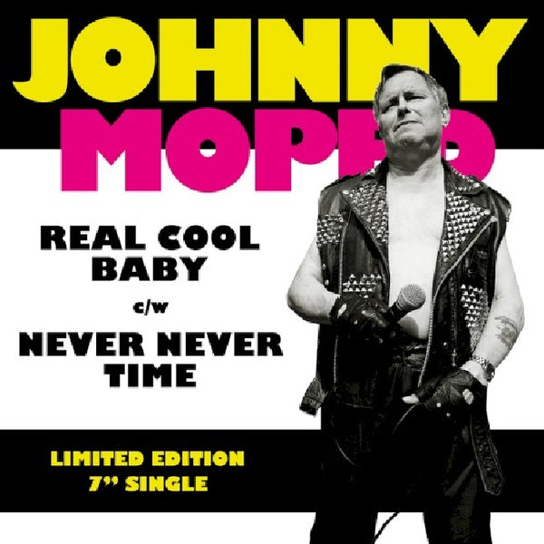 Johnny Moped - Real cool baby (12-inch)