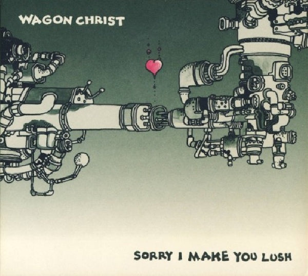 Wagon Christ - Sorry i made you lush (CD) - Discords.nl