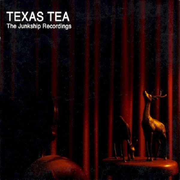 Texas Tea - Junkship recordings (CD) - Discords.nl