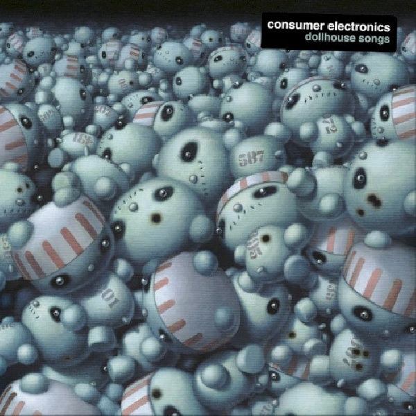 Consumer Electronics - Dollhouse songs (LP) - Discords.nl