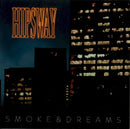 Hipsway - Smoke & dreams (CD) - Discords.nl