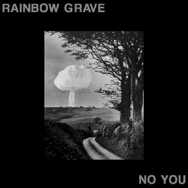 Rainbow Grave - No you (LP)