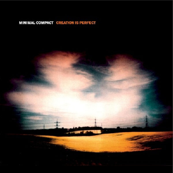 Minimal Compact - Creation is perfect (CD) - Discords.nl