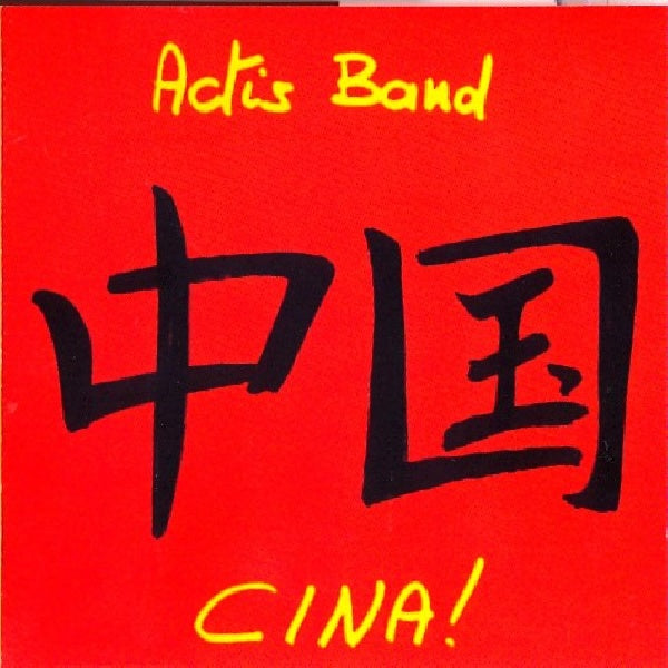 Actis Band - Cina! (CD) - Discords.nl