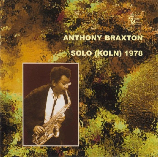 Anthony Braxton - Solo 1978 (CD) - Discords.nl