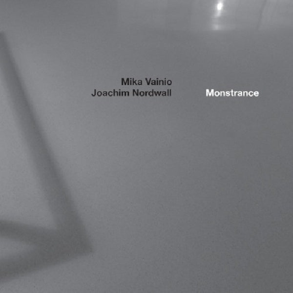 Mika Vainio & Joachim Nordwall - Monstrance (CD) - Discords.nl
