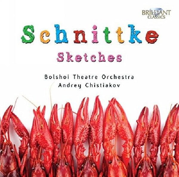 Bolshoi Theatre Orchestra/andrei Chistjakov - Schnittke: sketches (CD) - Discords.nl