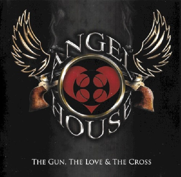 Angel House - Gun, the love and the cross (CD) - Discords.nl