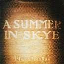 Blair Douglas - A summer in skye (CD) - Discords.nl