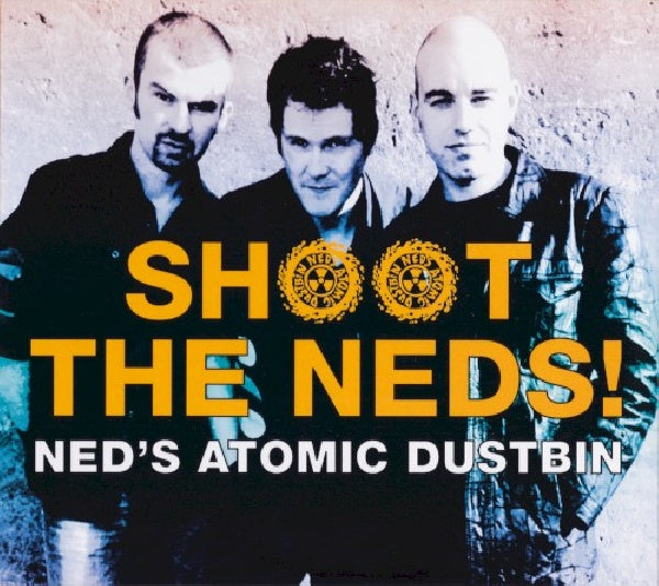 Ned's Atomic Dustbin - Shoot the neds (CD) - Discords.nl