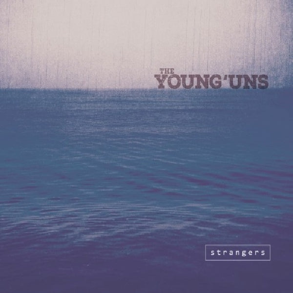 Young'uns - Strangers (CD) - Discords.nl