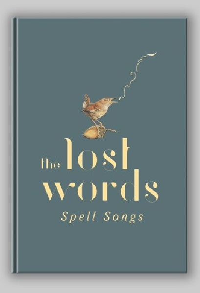 Lost Words: Spell Songs - Lost words: spell songs (CD)