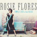Rosie Flores - Simple case of the blues (CD)