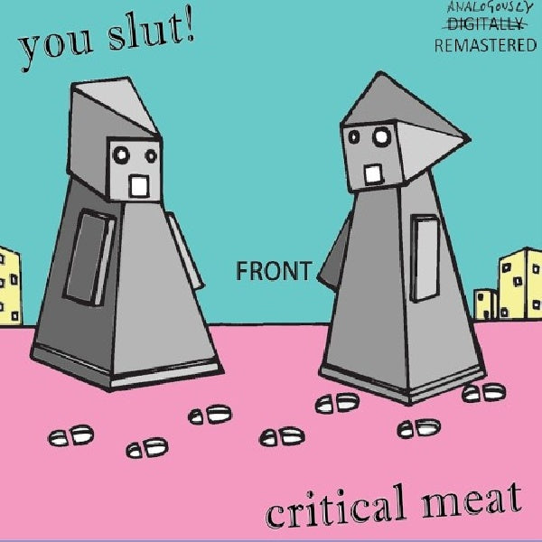 You Slut ! - Critical meat (CD) - Discords.nl