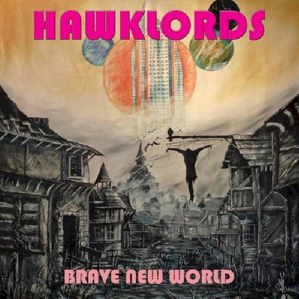 Hawklords - Brave new world (CD)