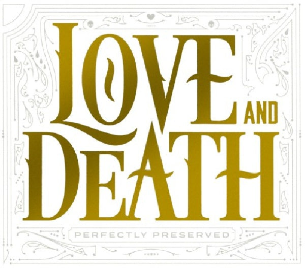 Love And Death - Perfectly preserved (CD) - Discords.nl