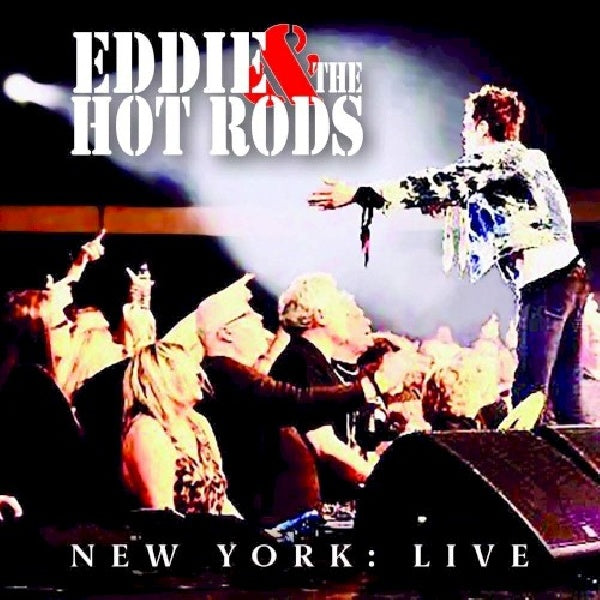 Eddie & The Hot Rods - New york: live (CD) - Discords.nl