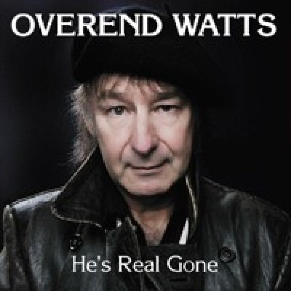 Overend Watts - He's real gone (CD)