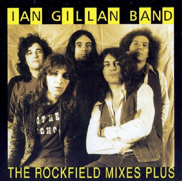 Ian Gillan -band- - Rockfield mixes (CD)