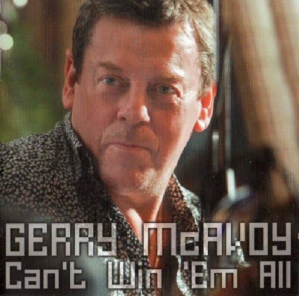 Gerry Mcavoy - Can't win 'em all (CD)