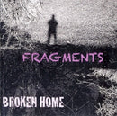 Broken Home - Fragments (CD) - Discords.nl
