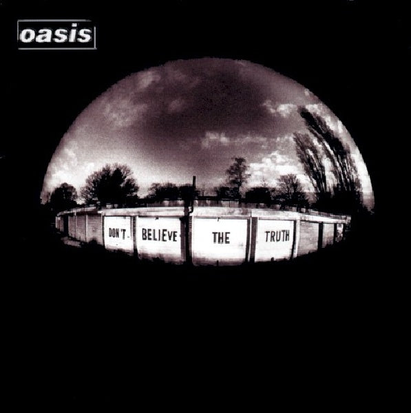 Oasis - Don't believe the truth (CD) - Discords.nl