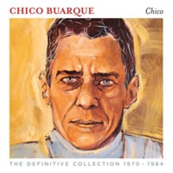 Chico Buarque - Chico-the definite collection (CD) - Discords.nl