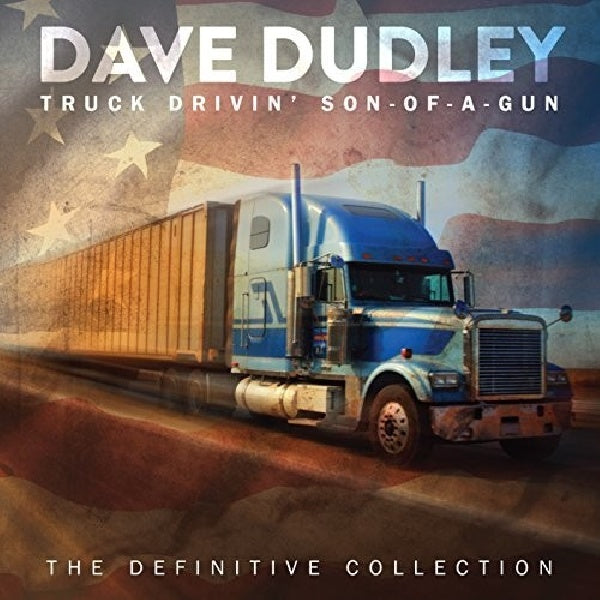 Dave Dudley - Truck drivin' son-of-a-gun (CD) - Discords.nl