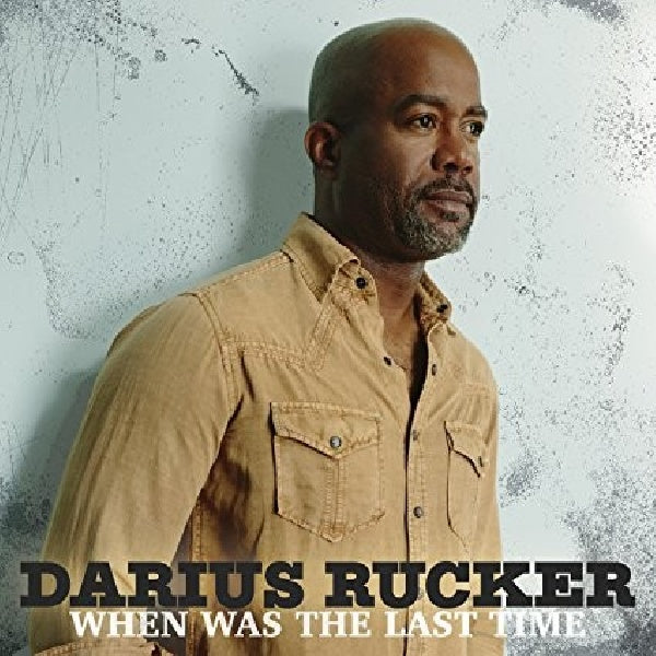 Darius Rucker - When was the last time (CD) - Discords.nl