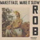 Rob - Make it fast, make it slow (CD) - Discords.nl