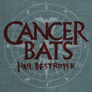 Cancer Bats - Hail destroyer (CD)