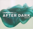 V/A (Various Artists) - Late night tales presents after dark: nocturne (CD) - Discords.nl