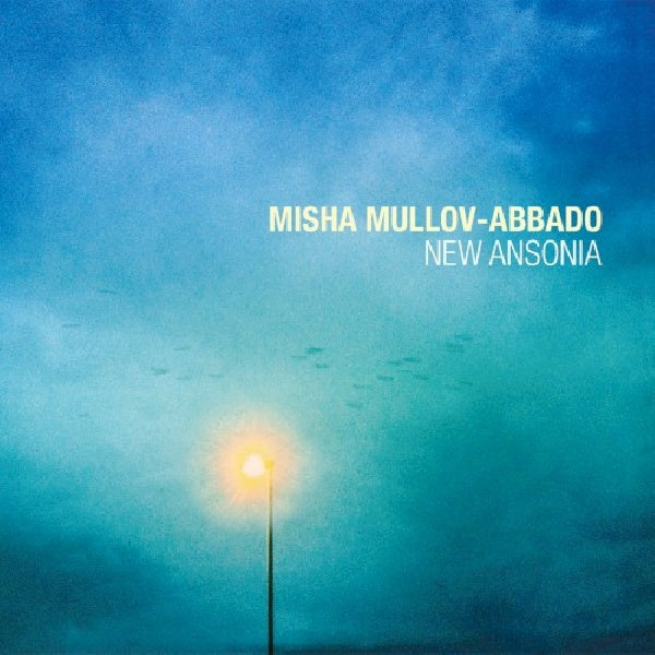 Misha Mullov-abbado - New ansonia (CD) - Discords.nl