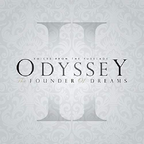 Voices From The Fuselage - Odyssey: the founder of dreams (CD)