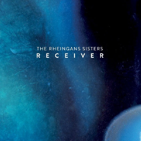 Rheingans Sisters - Receiver (CD) | Discords.nl