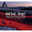 Andy Scott & Group S - Ruby & all things purple (CD) - Discords.nl