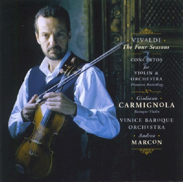 Giuliano Carmignola - Vivaldi: the four seasons and three concertos for violin and orchestra (CD) - Discords.nl
