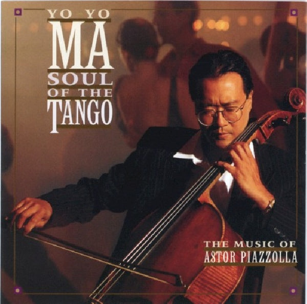 Yo Ma -yo - Soul of the tango (CD) - Discords.nl
