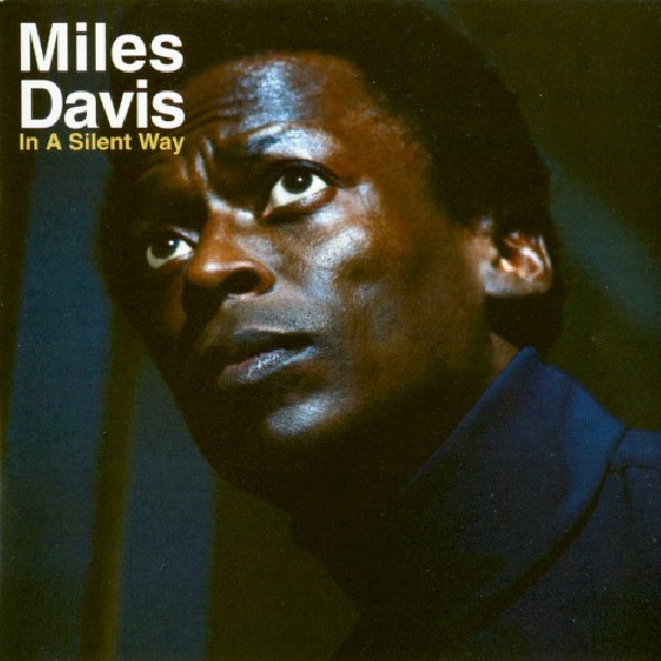 Miles Davis - In a silent way (CD) - Discords.nl